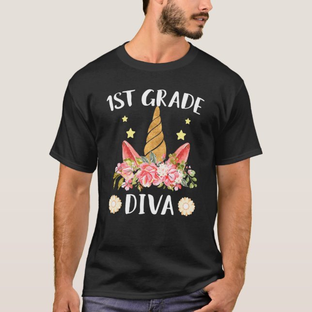 First Grade Diva First day of school unicorn magic T-Shirt (Front)