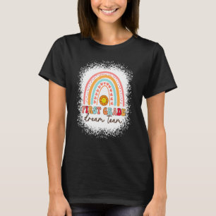 First Grade Dream Team 1st Day Students Teachers B T-Shirt
