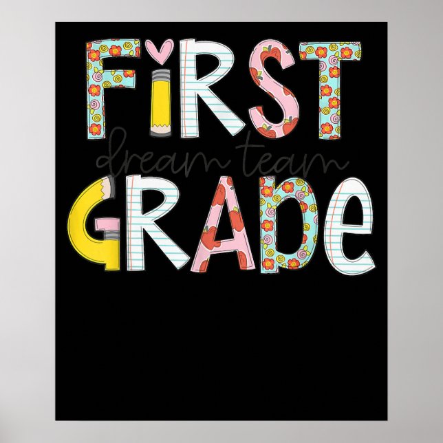 First Grade Dream Team Back to School 1st Grade Poster (Front)