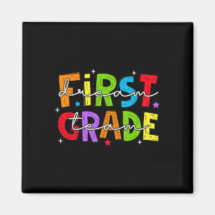 First Grade Dream Team Back To School 1st Grade Te Magnet