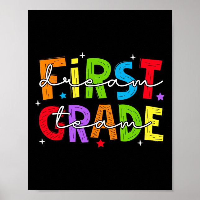 First Grade Dream Team Back To School 1st Grade Te Poster (Front)