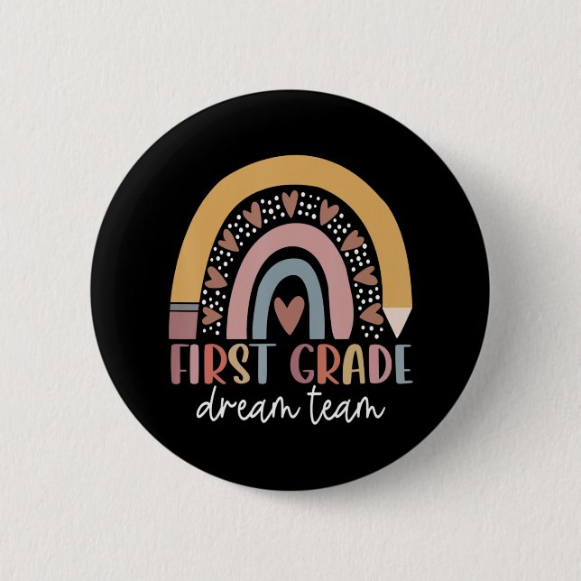 First Grade Dream Team Teacher Kids Back To School 6 Cm Round Badge (Front)