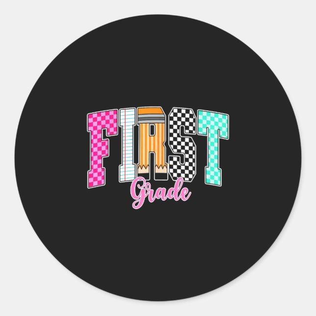 First grade funny back to school happy first day classic round sticker (Front)