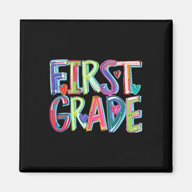 First Grade Funny Back To School Happy First Day O Magnet (Front)