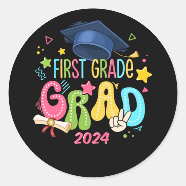 First Grade Grad Last Day Of School Classic Round Sticker (Front)