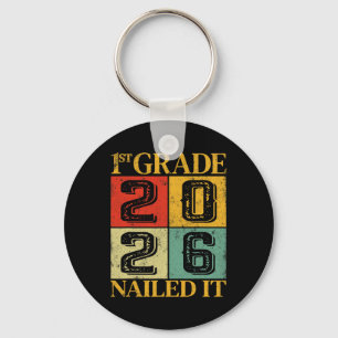 First Grade Graduation 2026 1st Grade Nailed It  Key Ring
