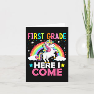 First Grade Here I Come Unicorn Back To School 1st Card