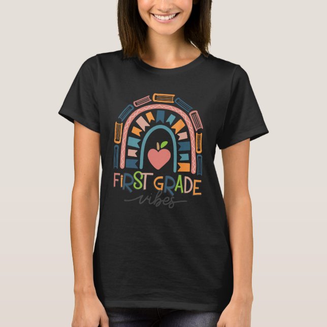 First Grade Rainbow Teacher Student Back To School T-Shirt (Front)