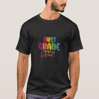 First Grade Squad Girls Boys Teacher Team 1st Grad T-Shirt
