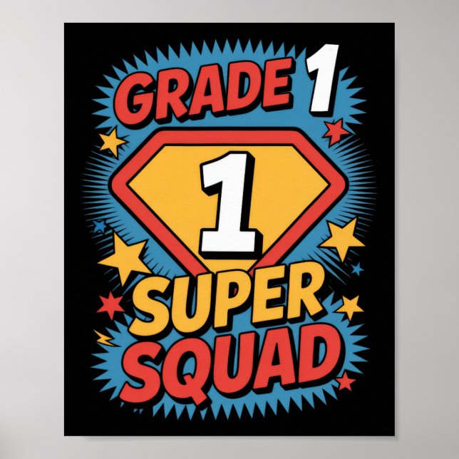 First Grade Superhero Squad 1st Year Kids Back To  Poster (Front)