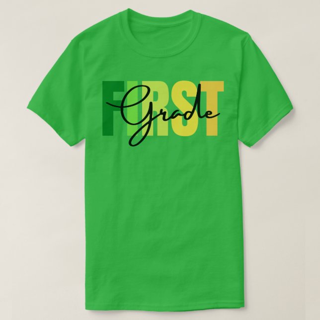 First Grade Teacher 4 T-Shirt (Design Front)