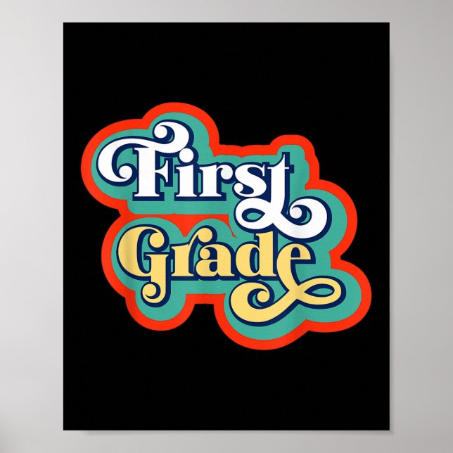 First Grade Teacher And Student Back To School Vib Poster (Front)