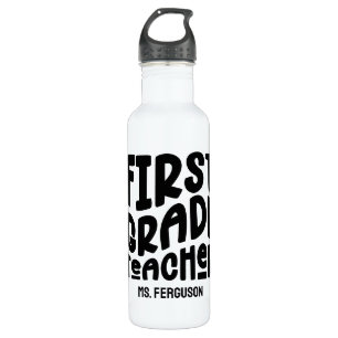 First Grade Teacher Black Text Custom 710 Ml Water Bottle