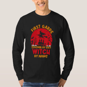 first grade teacher by day witch by night happy Ha T-Shirt