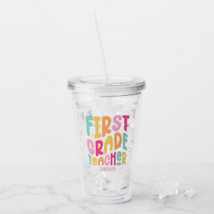 First Grade Teacher Colorful Typography  Acrylic Tumbler