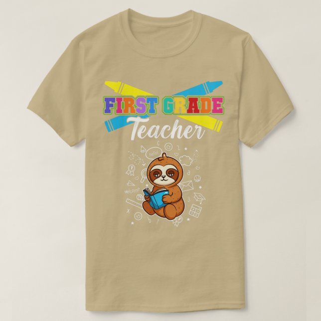 First Grade Teacher Elementary School Educator 6  T-Shirt (Design Front)