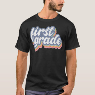 First Grade Teacher First Day Of School 1st Day P T-Shirt