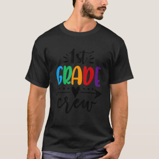 First Grade Teacher First Day Of School 1st Grade T-Shirt