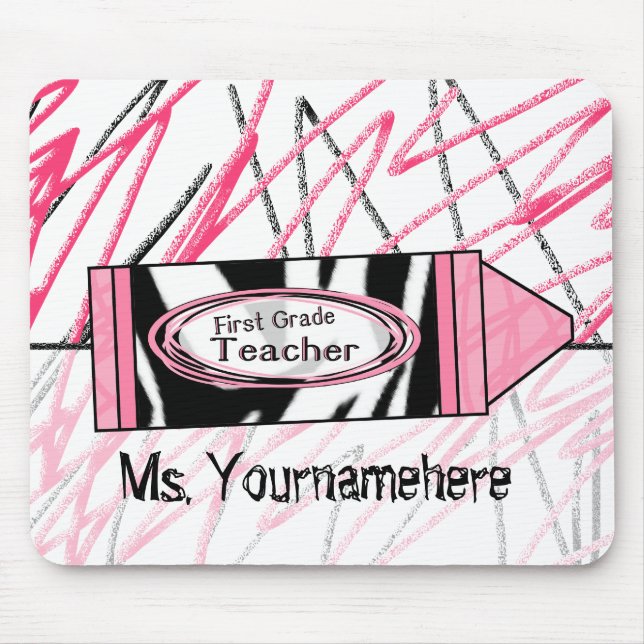 First Grade Teacher Mousepad - Zebra Print Crayon (Front)