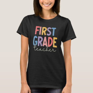 First Grade Teacher Student 1st Grade Team Back To T-Shirt