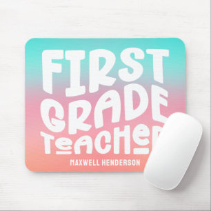 First Grade Teacher Typography Pink Aqua Ombre Mouse Pad