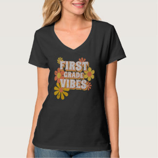 First Grade Teacher Vibes Back To School 1st Grade T-Shirt