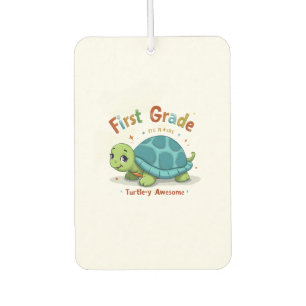 First Grade Turtle-y Awesome 1st Grade Back to Sch Car Air Freshener