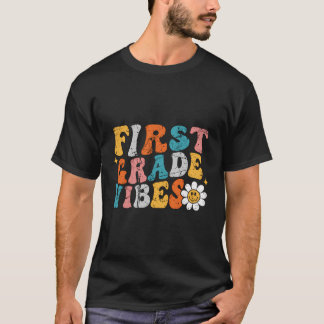 First Grade Vibes Back-To-School Academic Teacher  T-Shirt