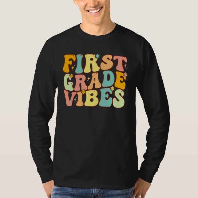 First Grade Vibes Groovy First Day Of 1st Grade Te T-Shirt (Front)