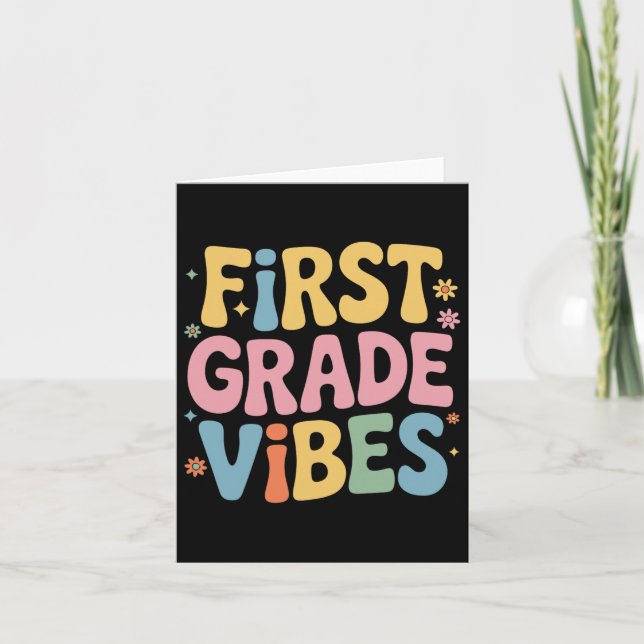 First Grade Vibes Teacher Student Back To School S Card (Front)