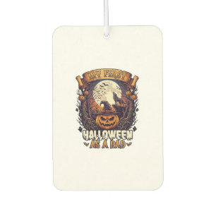 First Halloween As Dad Pumpkin Wolf Moon_1 Car Air Freshener
