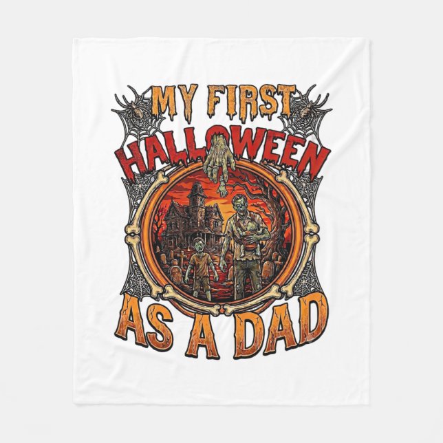 First Halloween As Dad Zombie Haunted House Gravey Fleece Blanket (Front)