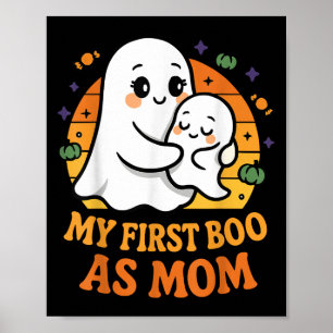 First Halloween As Mom 1st Time Mother Poster
