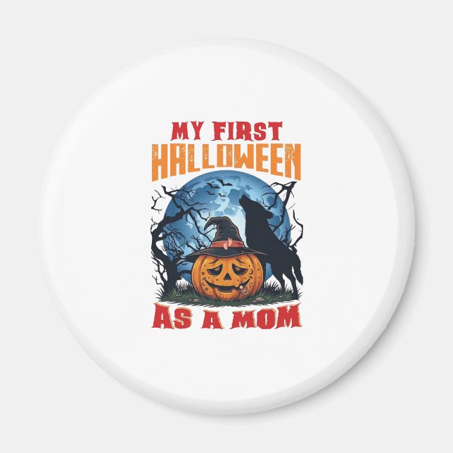 First Halloween As Mum Pumpkin Wolf Moon_1 Magnet (Front)