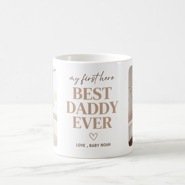 First Hero Best Daddy Ever Earthy 2 Photo Coffee Mug (Center)