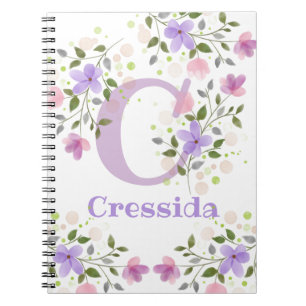 First Initial Plus Name Cressida with Flowers Notebook