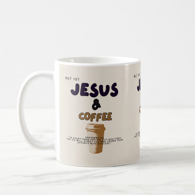 First Jesus, then Coffee/ Mug/ Christian/Kitchen  Coffee Mug (Left)