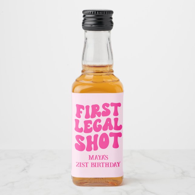 First Legal Shot Retro Hot Pink 21st Birthday Liquor Bottle Label (Front)