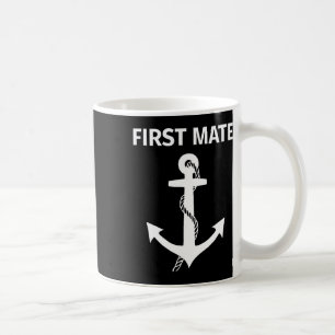 First Mate Matching Couple Boating And Sailing Coffee Mug