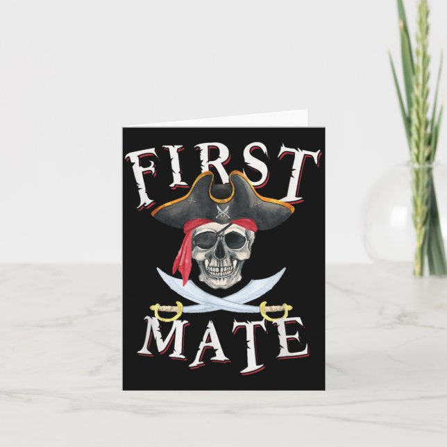 First Mate Pirate Hat Skull Nautical Sailing Card (Front)