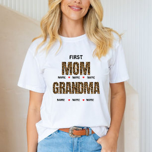 FIRST MOM NOW GRANDMA Nana &custom grandkids names T-Shirt
