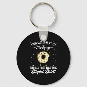 First Mortgage Housewarming Quote Meme New Homeown Key Ring
