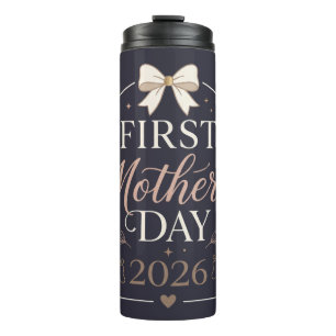 First Mother’s Day 2026 , New Mum Thermal Tumbler