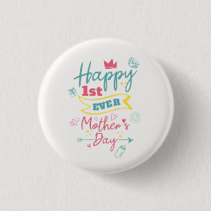 First Mothers Day 1st Time Mum Cute 3 Cm Round Badge