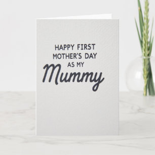First Mothers Day Mummy Card
