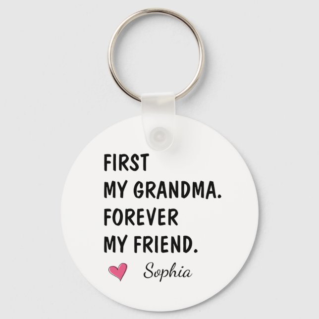 First My Grandma Forever My Friend Key Ring (Front)