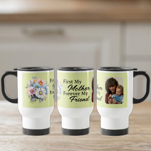 First my mother 1 photo flowers green travel mug