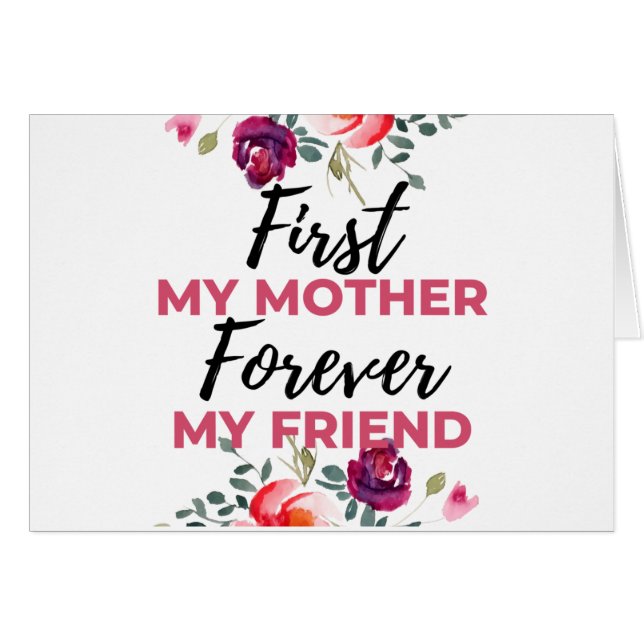 First My Mother Forever My Friend black (Front Horizontal)