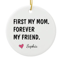 First My Mum Forever My Friend Personalised