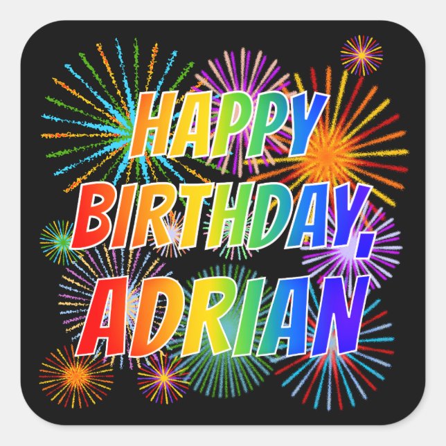 First Name "ADRIAN", Fun "HAPPY BIRTHDAY" Square Sticker (Front)